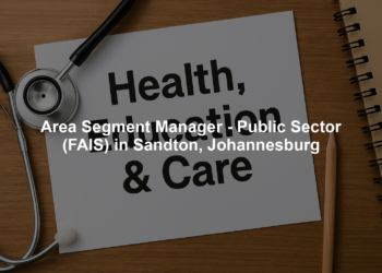 Area Segment Manager - Public Sector (FAIS) in Sandton, Johannesburg