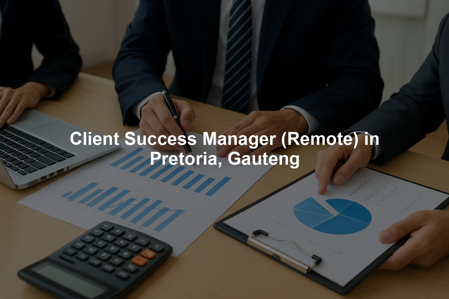 Client Success Manager (Remote) in Pretoria, Gauteng