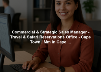 Commercial & Strategic Sales Manager - Travel & Safari Reservations Office - Cape Town | Mm in Cape Town, Western Cape