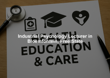 Industrial Psychology Lecturer in Bloemfontein, Free State