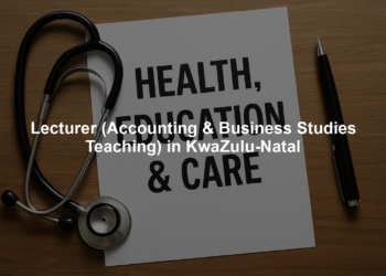 Lecturer (Accounting & Business Studies Teaching) in KwaZulu-Natal