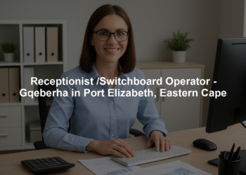 Receptionist /Switchboard Operator - Gqeberha in Port Elizabeth, Eastern Cape